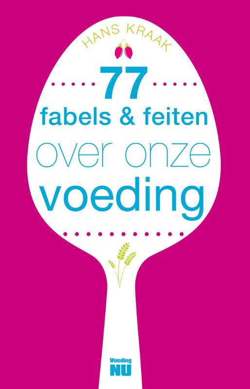 boekenbalie_9789088030475_cover 77 fabels & feiten over onze voeding