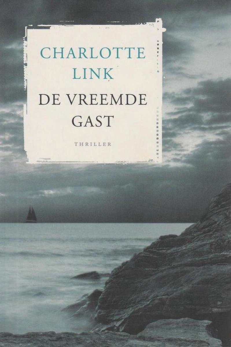 De vreemde gast - Charlotte Link