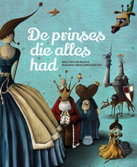 De prinses die alles had / De prinses die alles had / 1
