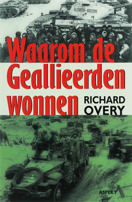 R. Overy Waarom De Geallieerden Wonnen thumbnail