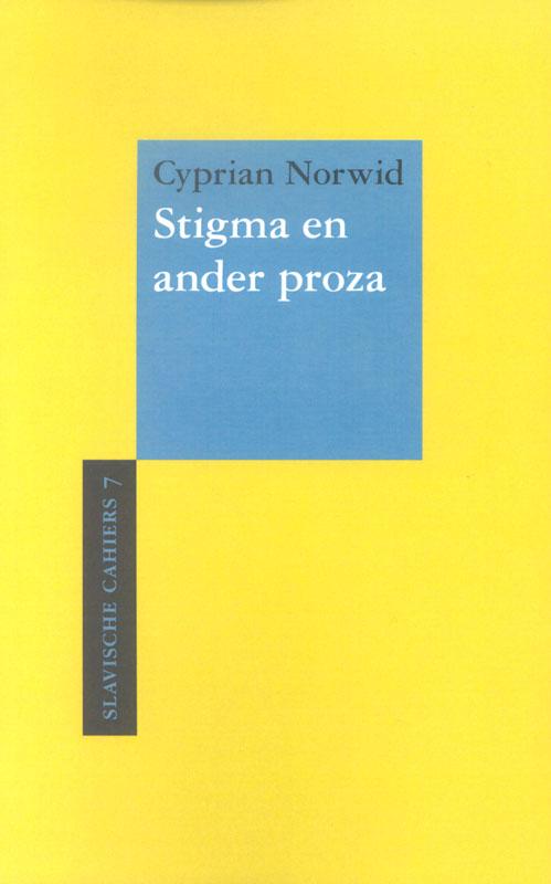 Stigma en ander proza / Slavische Cahiers / 7