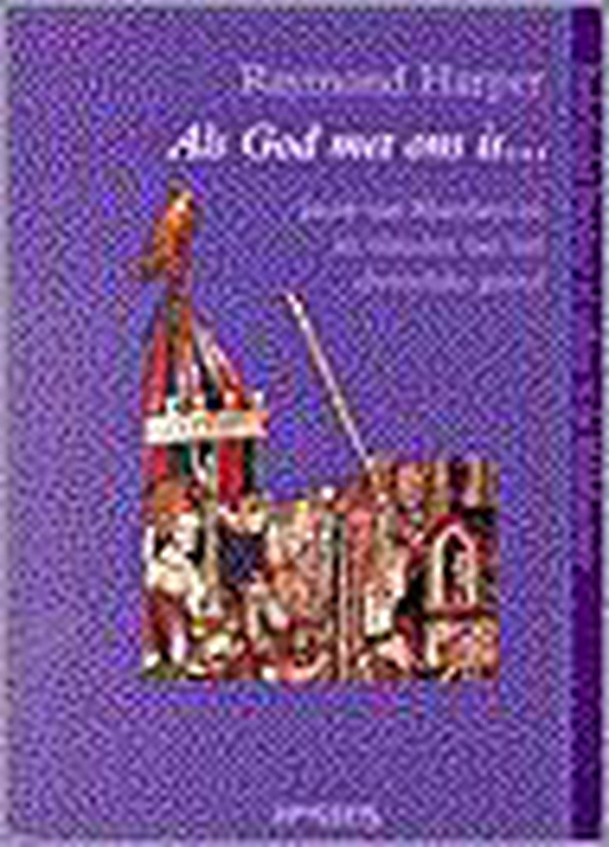 Als God met ons is... / Nederlandse literatuur en cultuur in de middeleeuwen / 19