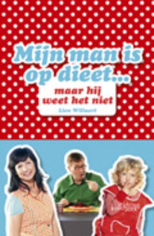 boekenbalie_9789058563118_cover Mijn man is op dieet, maar hij weet het niet