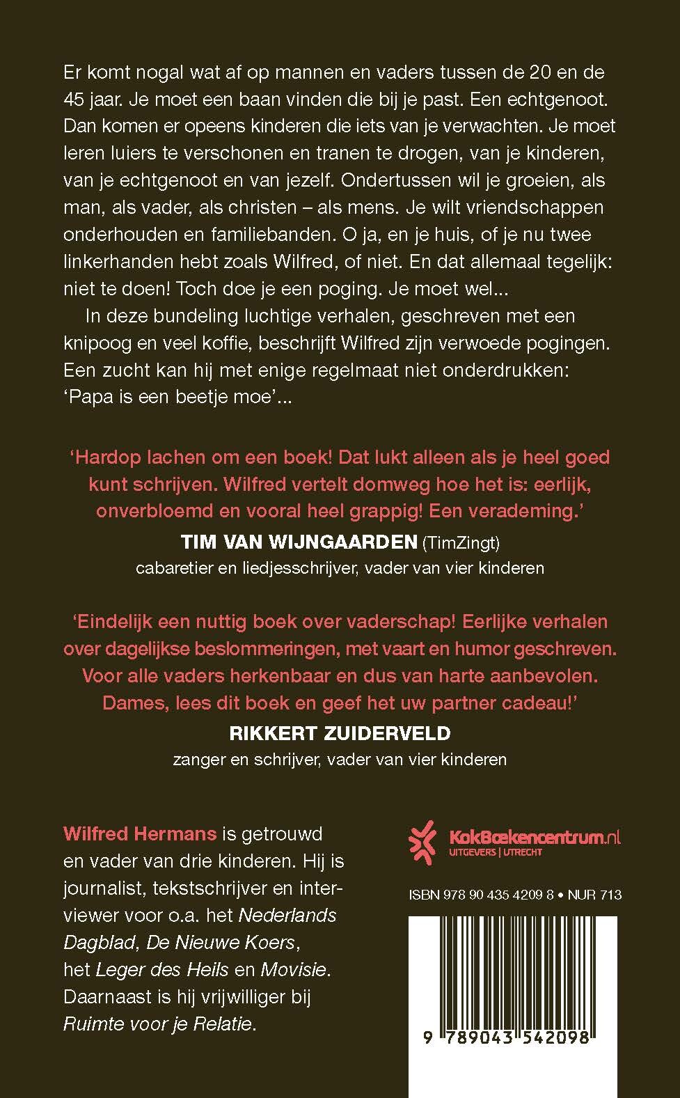 Papa is een beetje moe achterkant