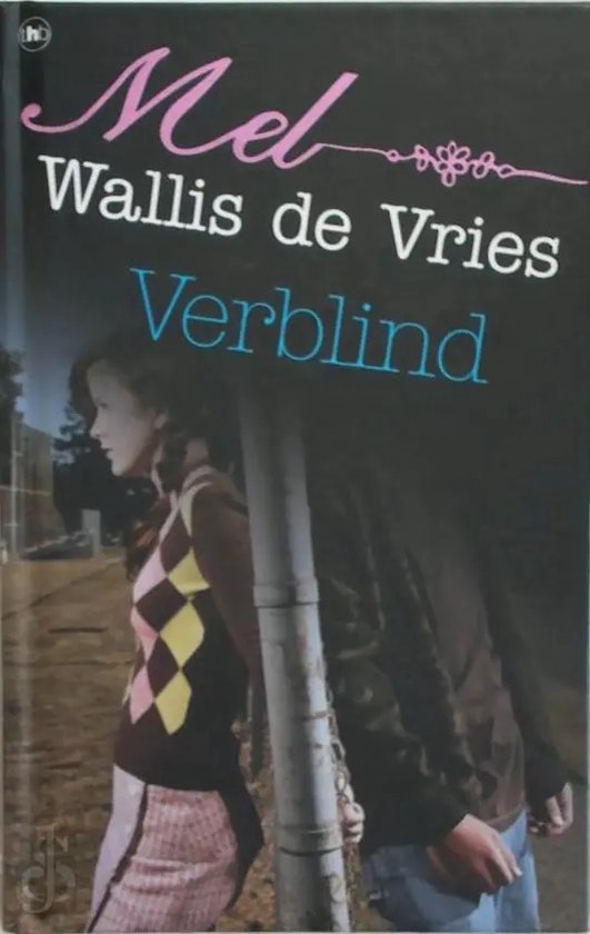 verblind- Mel Wallis De Vries