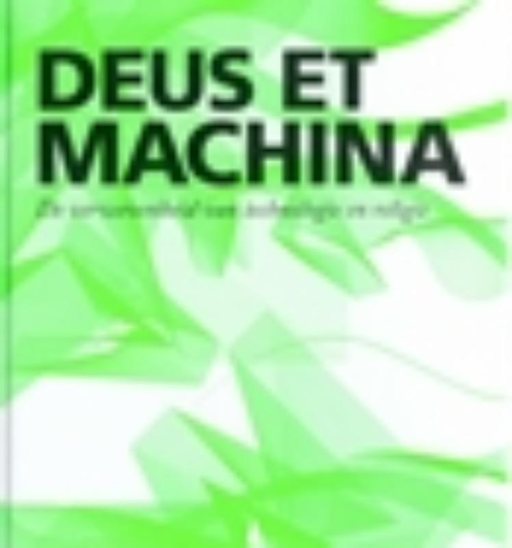 M.D.J. van Well Deus Et Machina / Stichting Toekomstbeeld Der Techniek / 72