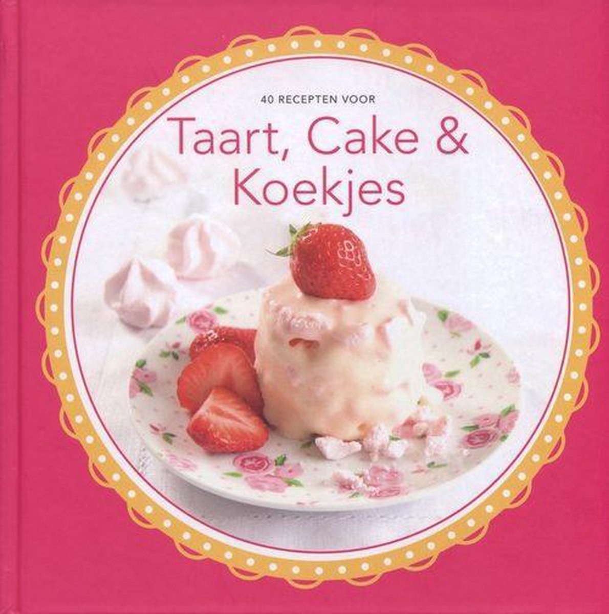 40 recepten voor taart, cake & koekjes