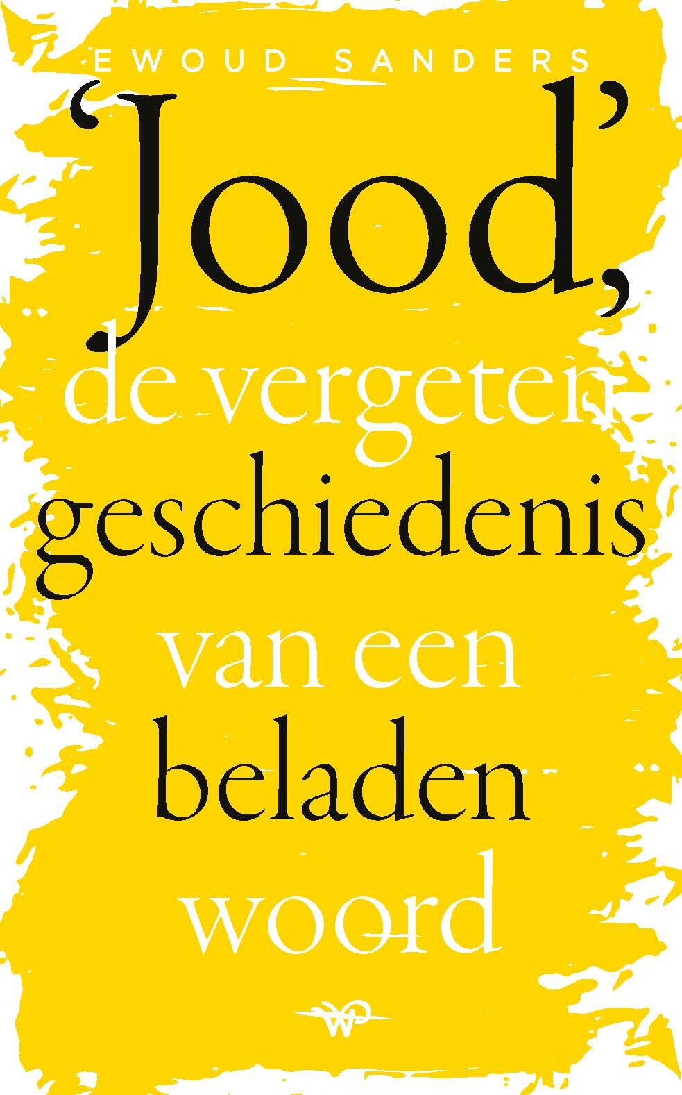 boekenbalie_9789464564839_cover Jood, de vergeten geschiedenis van een beladen woord