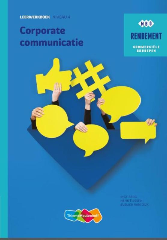 Corporate communicatie / Leerwerkboek niveau 4 / Rendement