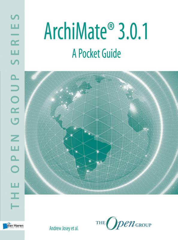 ArchiMate® 3.0.1 - a pocket guide / The open group series