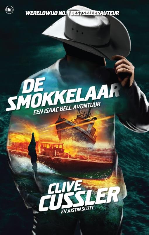 Clive Cussler De Smokkelaar / Isaac Bell-avonturen