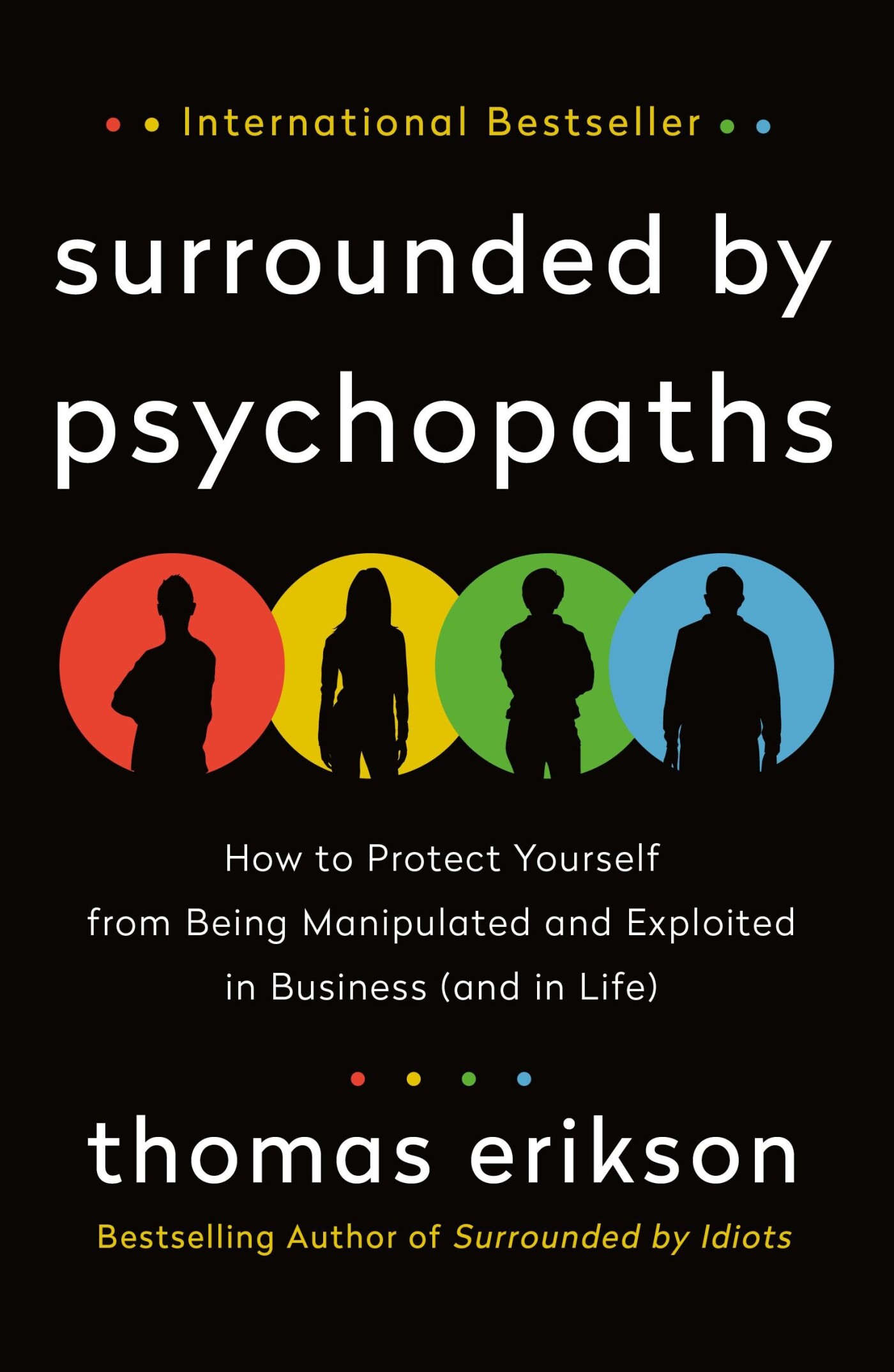 The Surrounded by Psychopaths / St. Martin's Essentials
