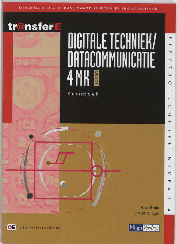 Digitale techniek / datacommunicatie / 4MK-DK3401 / Kernboek / TransferE / 4