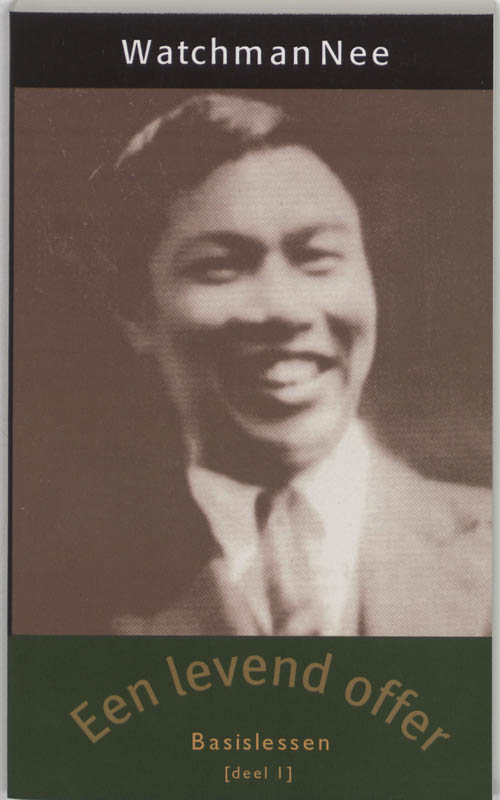 Watchman Nee Levend Offer, Een Bl1