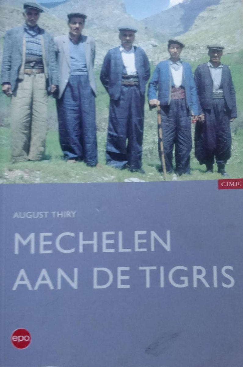 Mechelen aan de Tigris - A. Thiry