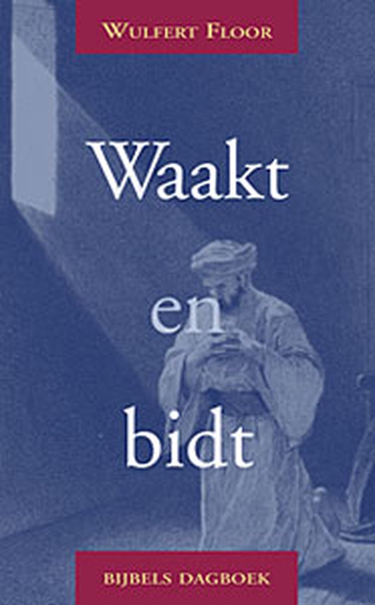 W. Floor Waakt En Bidt thumbnail