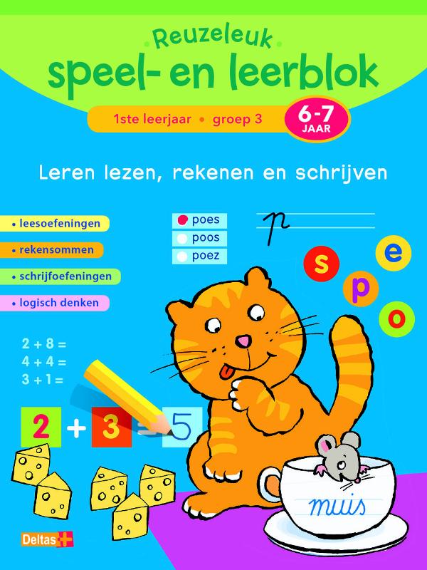 Reuzeleuk Speel- En Leerblok Lezen, Rekenen En Schrijven (6-7 J.)