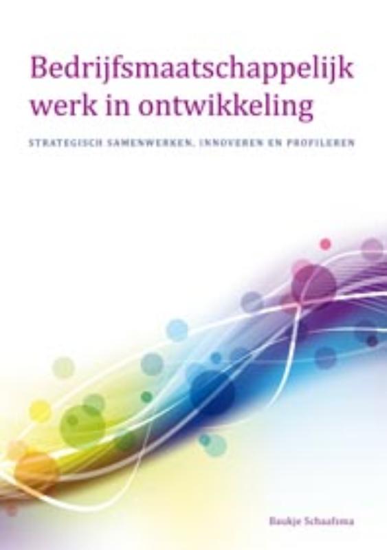 Bedrijfsmaatschappelijk werk in ontwikkeling