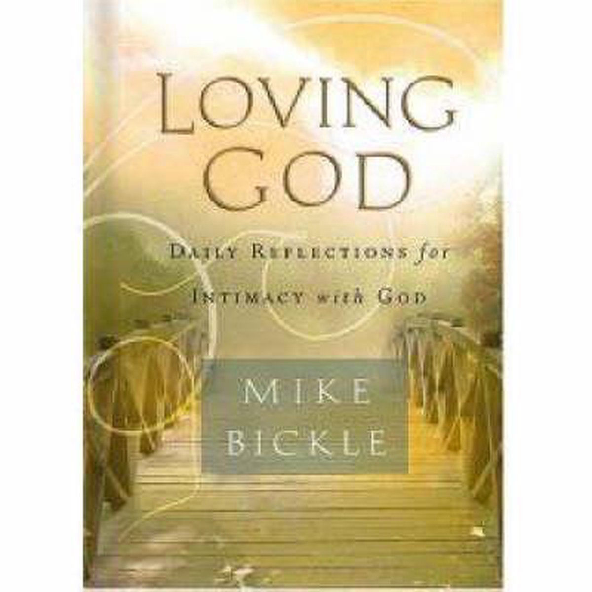 Loving God