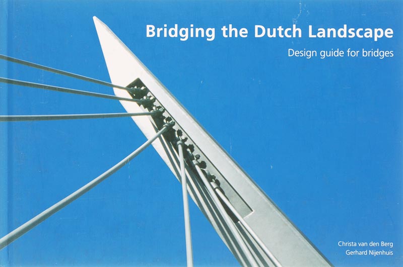 Bridging The Dutch Landscape