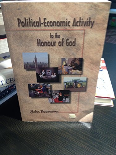 Political-Economic Activity To The Honour Of God