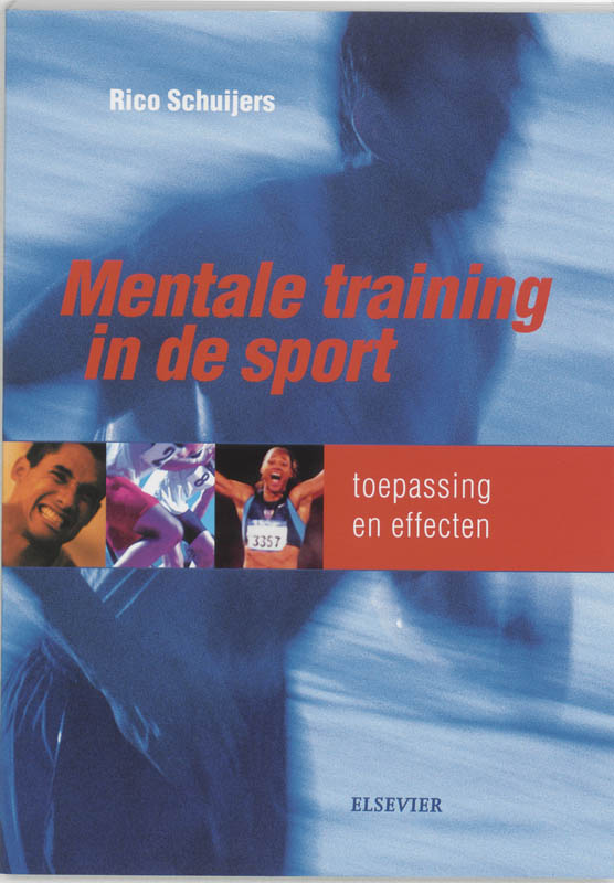 R. Schuijers Mentale Training In De Sport