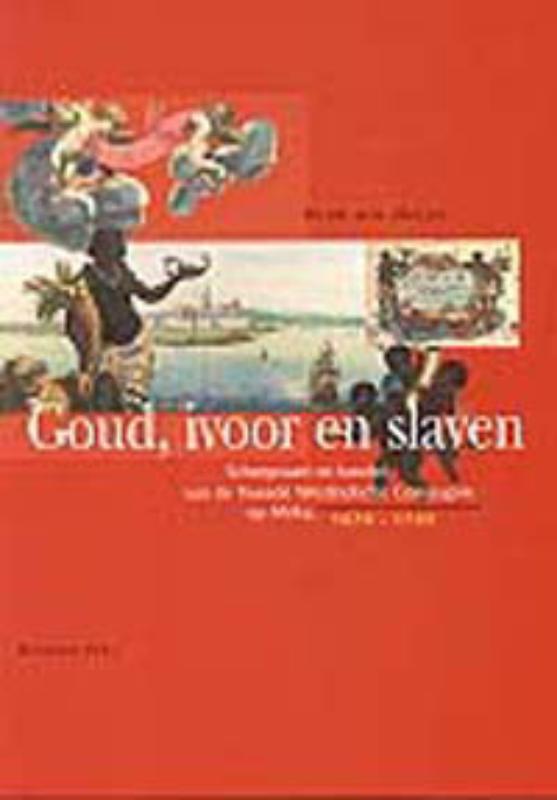 boekenbalie_9789060119983_cover Goud, ivoor en slaven