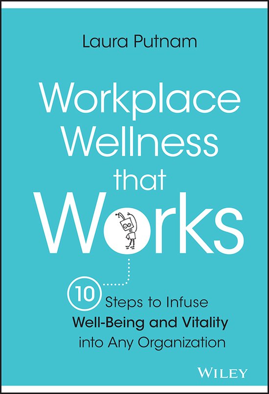 Workplace Wellness that Works