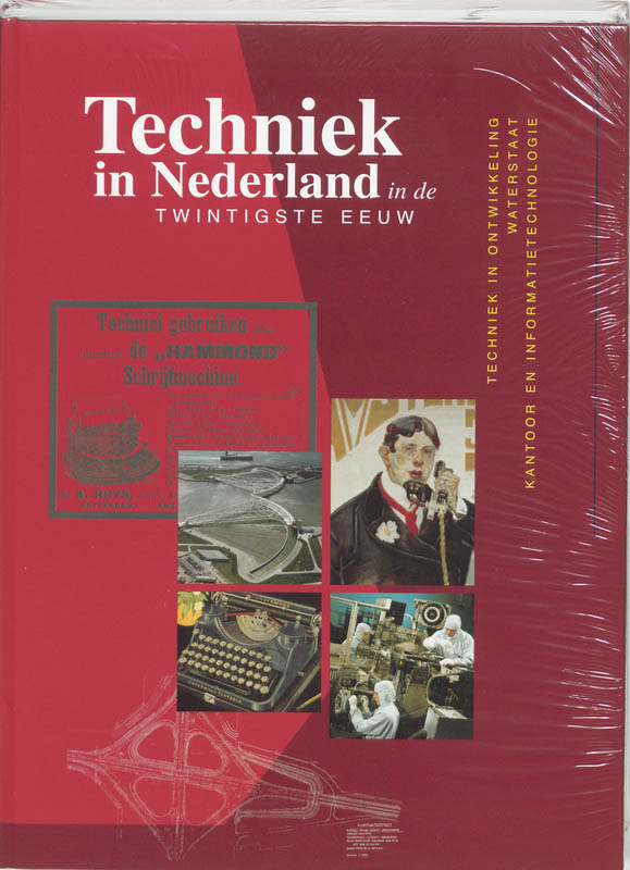 Techniek in ontwikkeling, waterstaat kantoor en informatietechnologie / Techniek in Nederland in de twintigste eeuw / 1