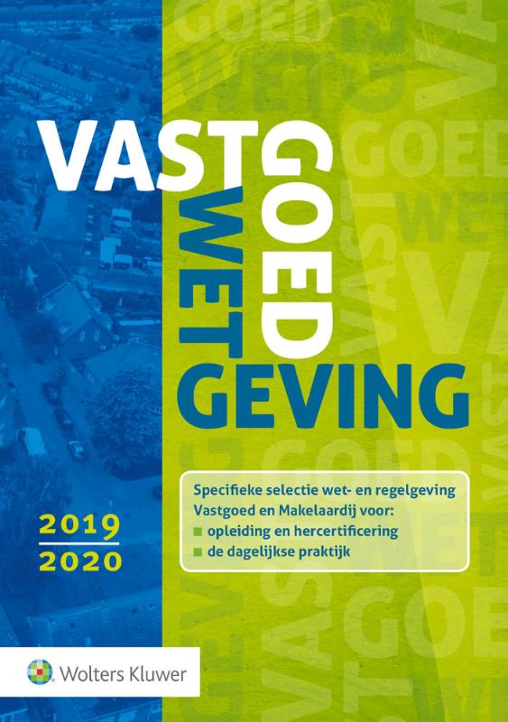 Vastgoedwetgeving 2019-2020