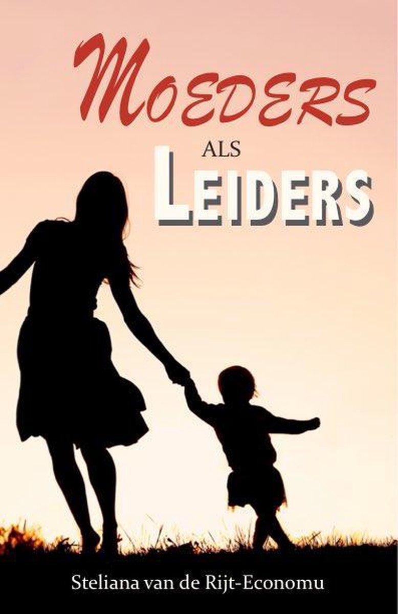 Moeders als leiders