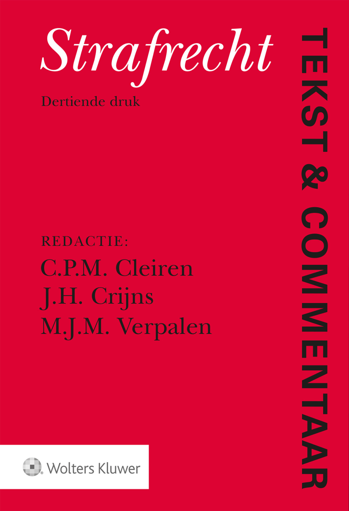 Strafrecht / Tekst & Commentaar