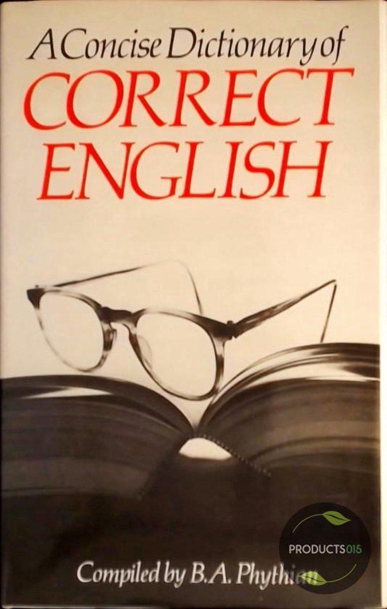 A Concise Dictionary of Correct English