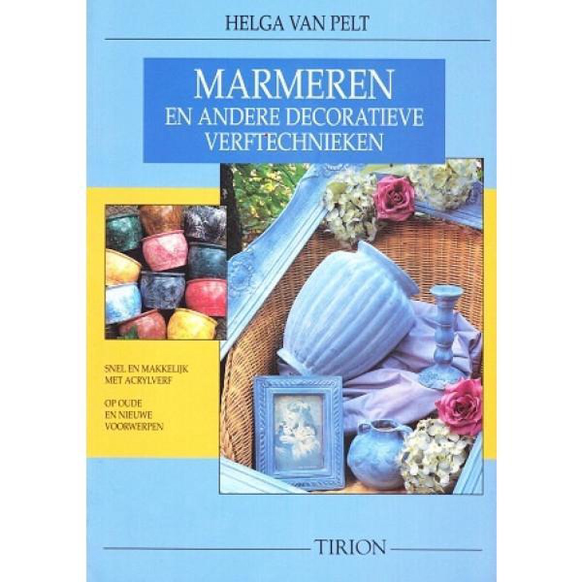H. van Pelt Marmeren En Andere Decoratieve Verftechnieken