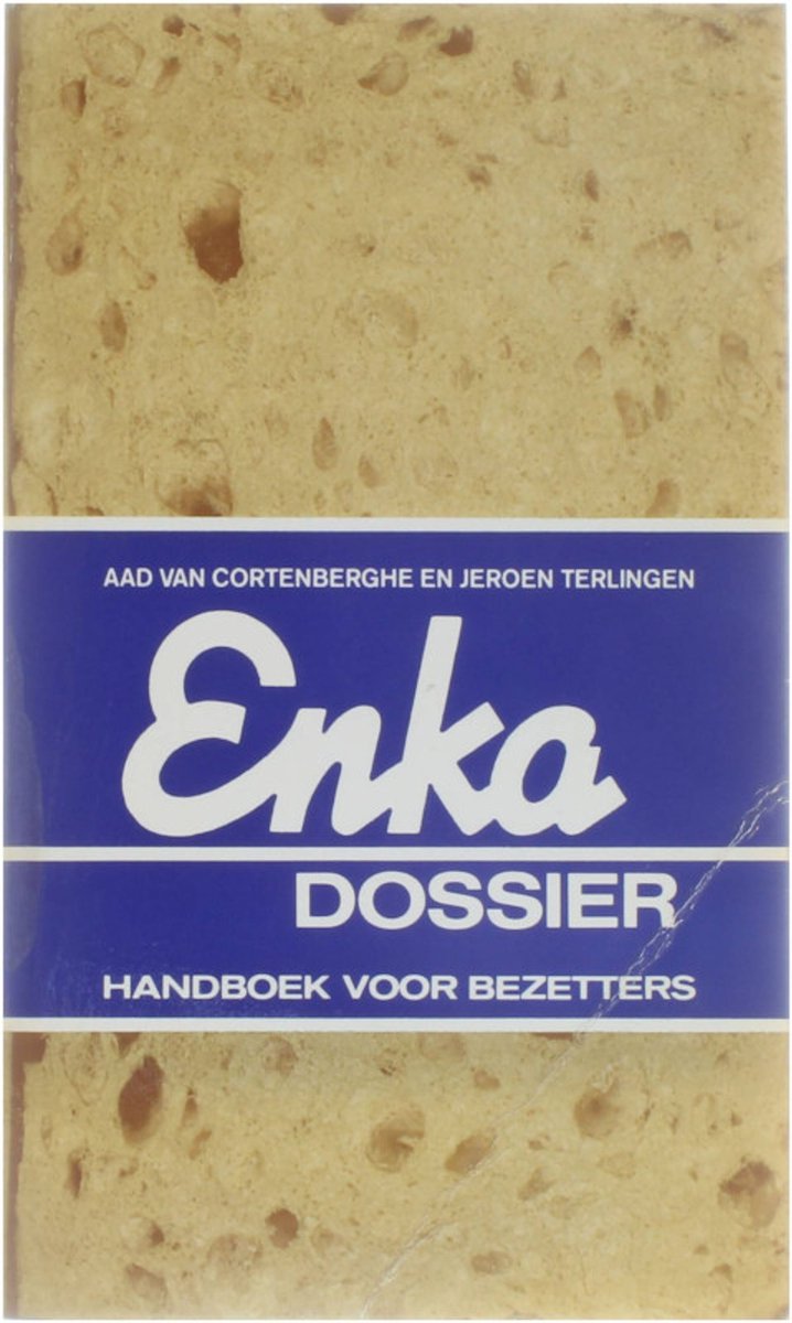 Enka dossier - Handboek voor bezetters