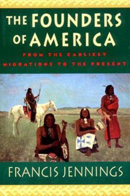 The Founders of America - From the Earliest Migrations to the Present (Paper)