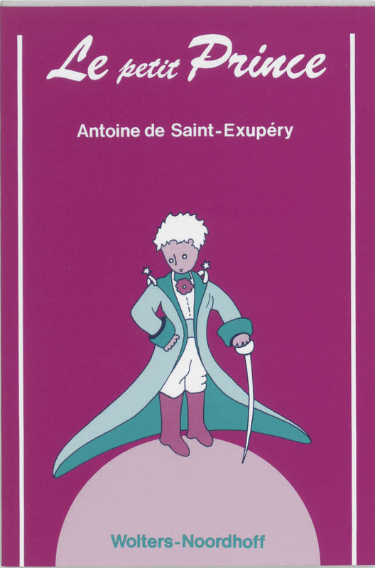 Le petit prince / Vast Boek / Le petit roman