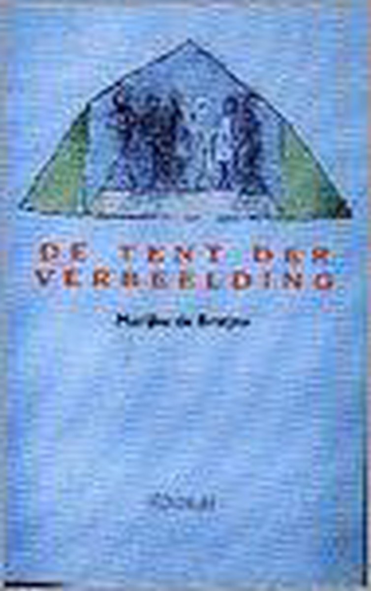 Tent der verbeelding, de