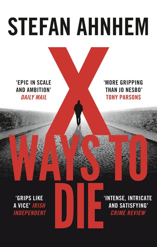Stefan Ahnhem X Ways To Die