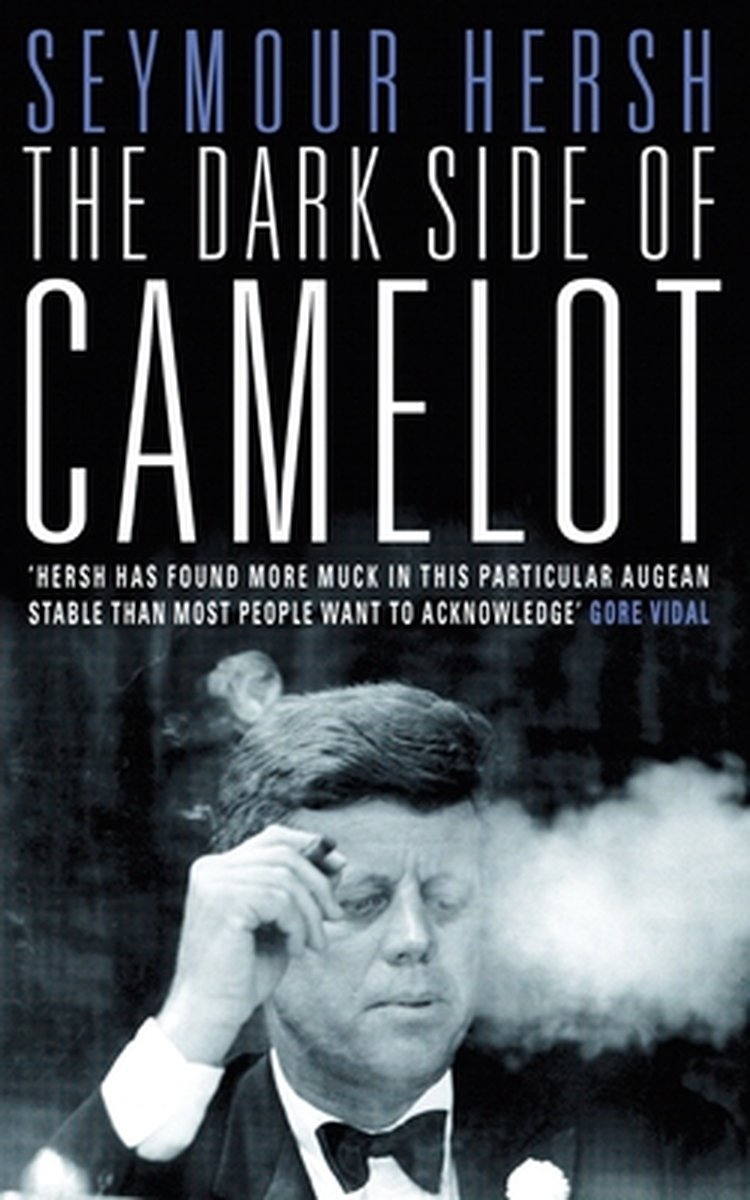 Seymour M. Hersh Dark Side Of Camelot thumbnail