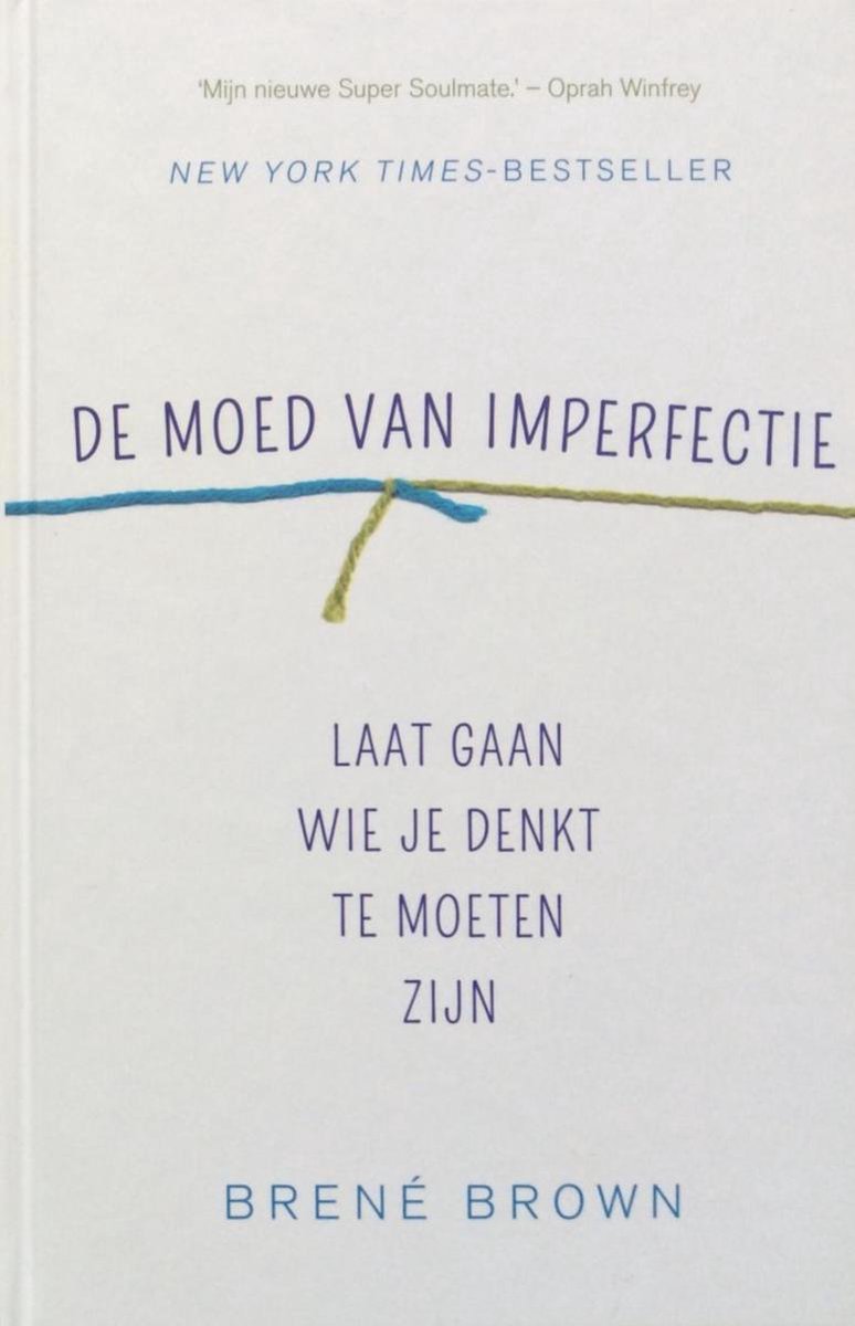 De moed van imperfectie