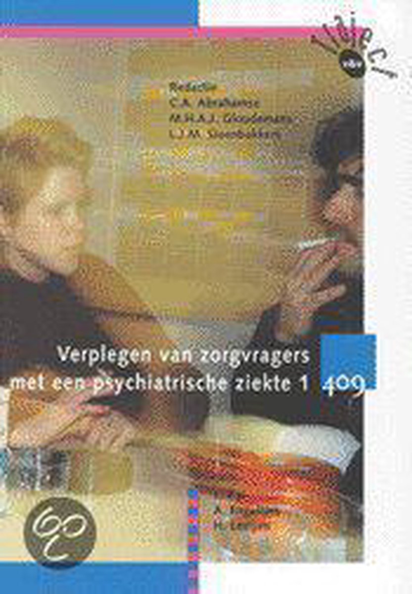 boekenbalie_9789042500747_cover Verplegen van zorgvragers met een psychiatrische ziekte / 1 / Leerlingenboek / Traject V&V / 409