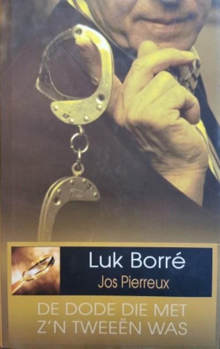 boekenbalie_5413660837315_cover De dode die met z'n tweeën was - Inspecteur Borré, Luk