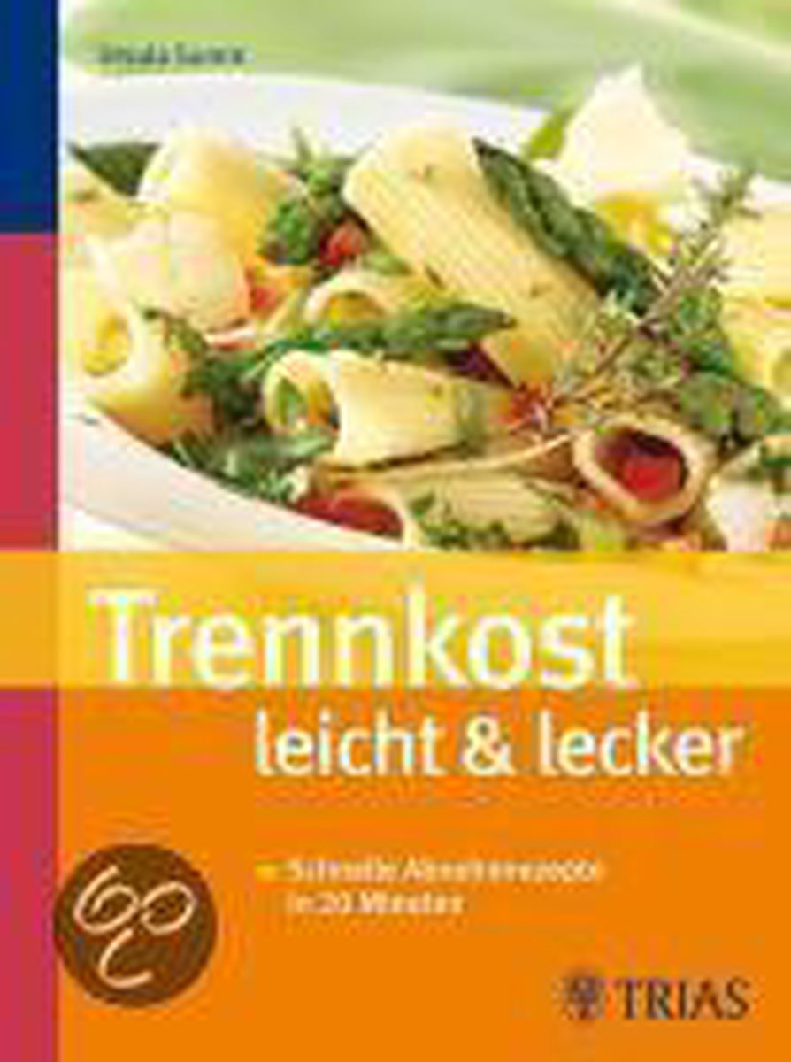 Trennkost leicht & lecker