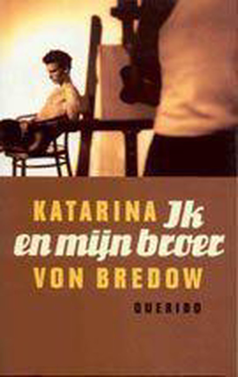 K. von Bredow Ik En Mijn Broer