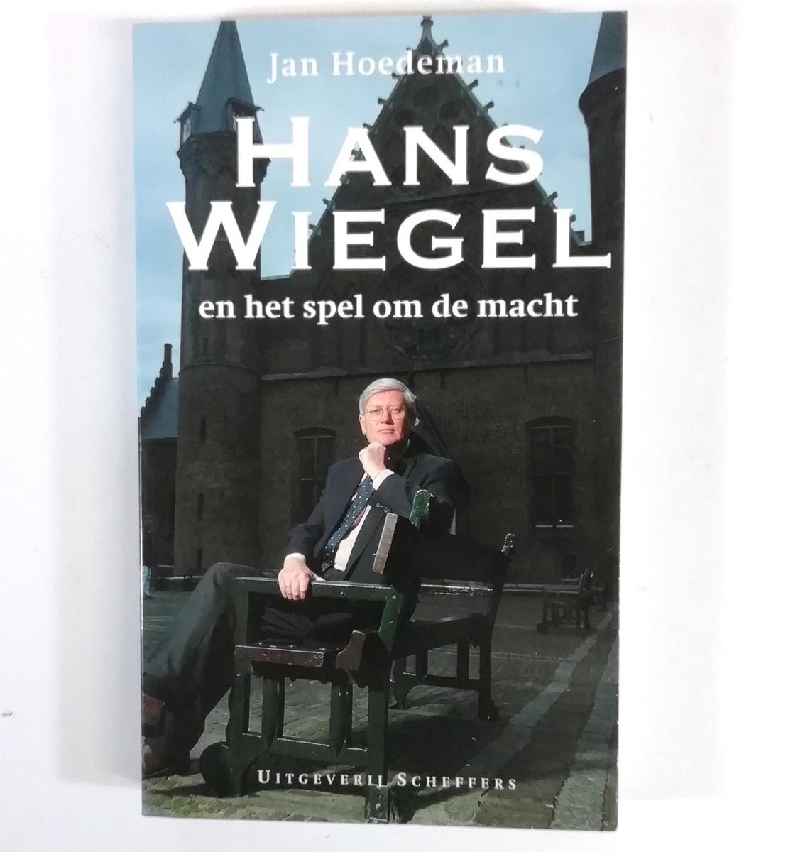 HANS WIEGEL EN HET SPEL OM DE MACHT