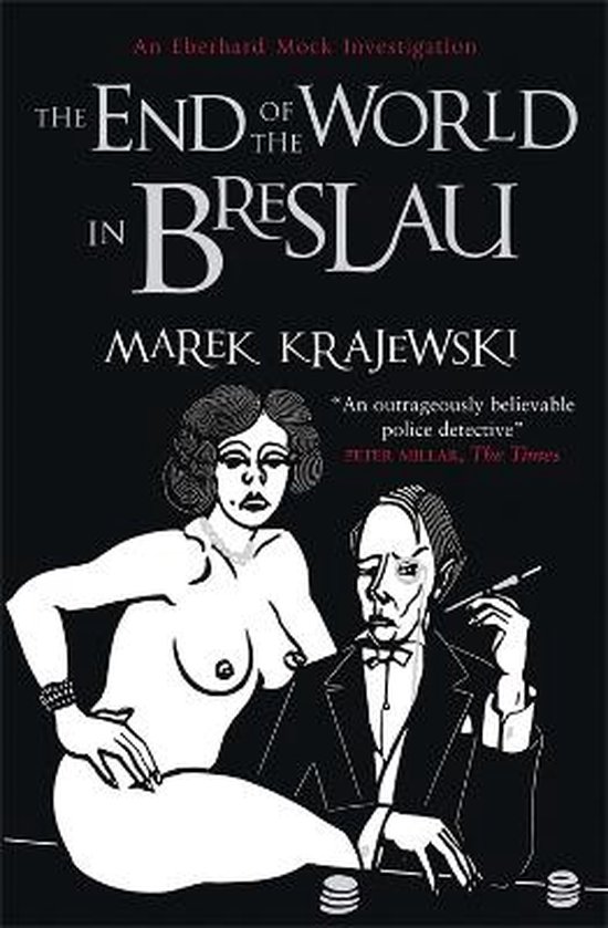Marek Krajewski End Of The World In Breslau