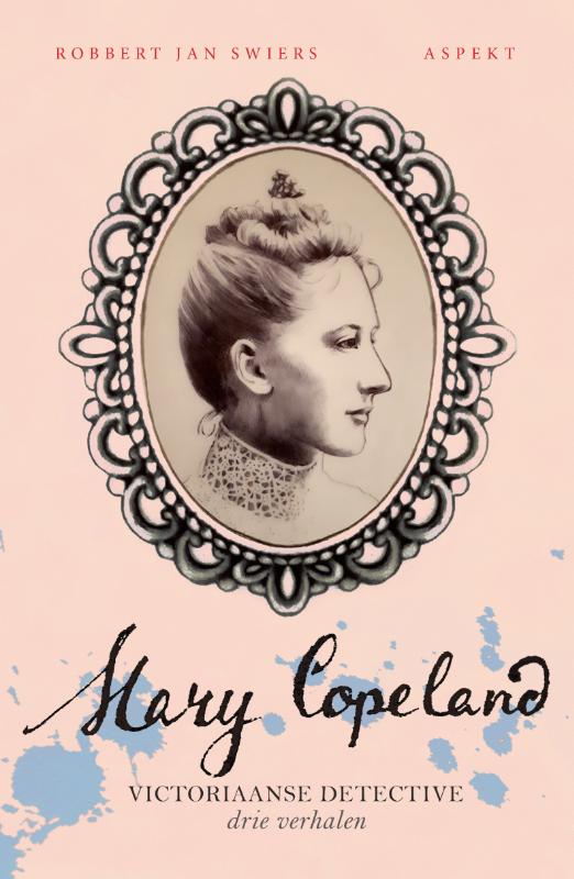 Mary Copeland | 7 / Victoriaanse detective / 7