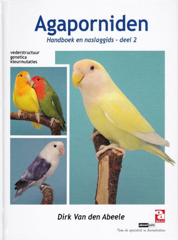 Agaporniden, handboek en naslaggids 2 / 2