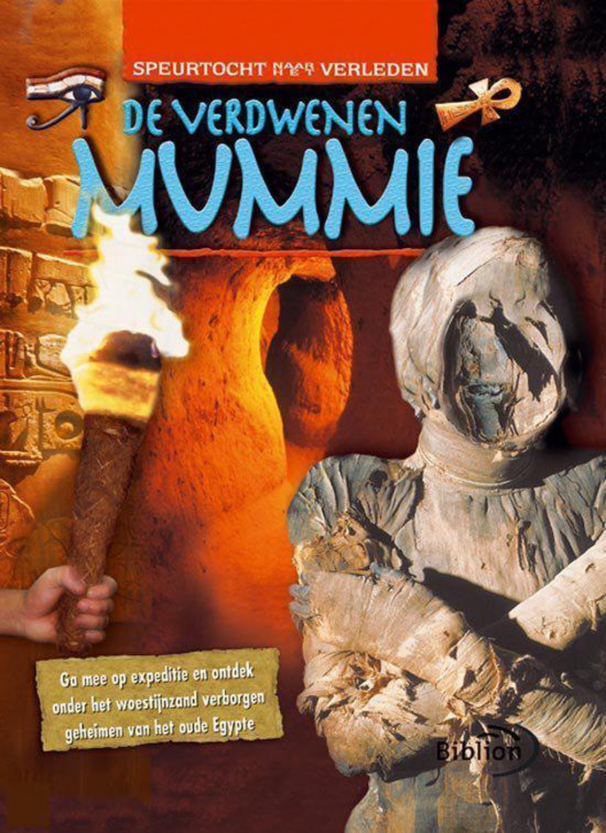 De verdwenen mummie / Speurtocht naar het verleden
